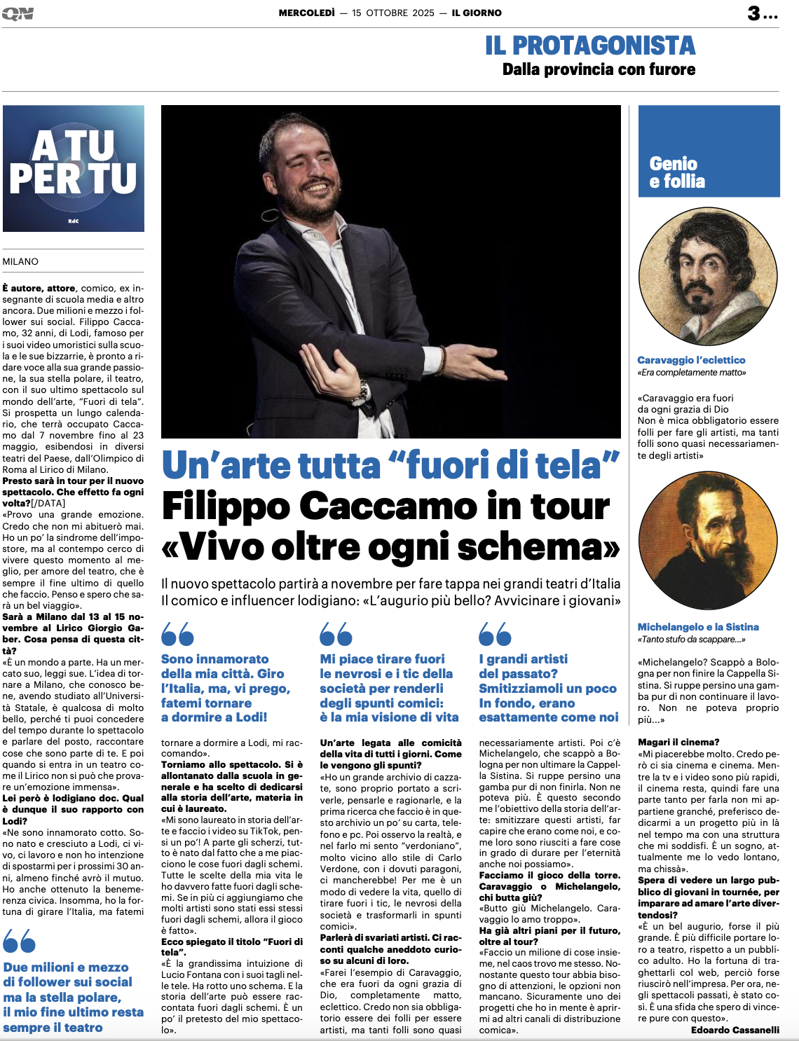 Articolo Un'arte tutta «fuori di tela». Filippo Caccamo in tour: «Vivo oltre ogni schema» su Il Giorno